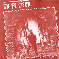 La Fe Ciega - En Vos Confio Mini-LP sleeve