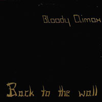 Bloody Climax - Back to the Wall LP sleeve