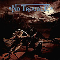 No Trouble - Looking for trouble LP, CD sleeve