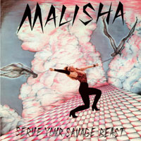 Malisha - Serve Your Savage Beast LP sleeve
