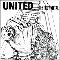 United - Destroy Metal 7" EP" sleeve