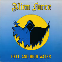 Alien Force - Hell And High Water LP sleeve