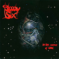 Bloody Six - In the name of blood LP, CD sleeve
