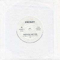 Frenzy - This is the last time / Gypsy Dancer 7" sleeve