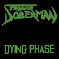 Frozen Doberman - Dying Phase Mini-LP sleeve