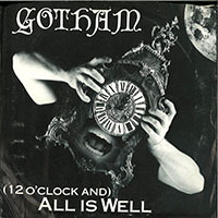 Gotham - 12 o'clock and all is well 7" sleeve