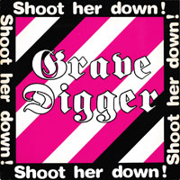 Grave Digger - Shoot her Down 12" sleeve