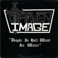 Graven Image - People in Hell want Ice Water 12" sleeve