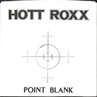 Hott Roxx - Point blank 7" sleeve