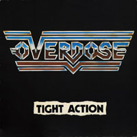 Overdose - Tight action LP, CD sleeve