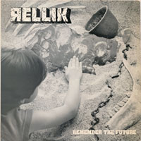 Rellik - Remember the Future Mini-LP, CD sleeve