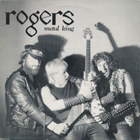 Rogers, The - Metal King 12
