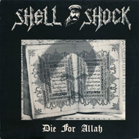 Shell Shock - Die For Allah LP sleeve