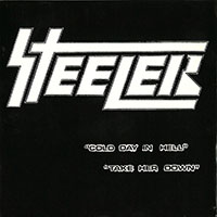 Steeler - Cold day in hell / Take her down 7" sleeve