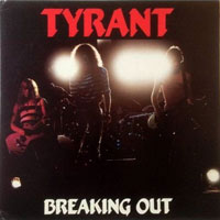 Tyrant - Breaking Out 12" sleeve